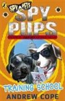 Andrew Cope - Spy Pups: Training School