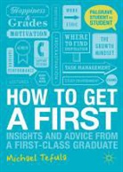 Michael Tefula - How to Get a First