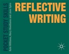 Jane Spiro, Kate Williams, Kate Woolliams Williams, Mary Woolliams - Reflective Writing
