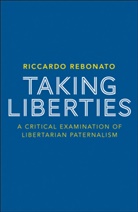 Rebonato, R Rebonato, R. Rebonato, Riccardo Rebonato - Taking Liberties