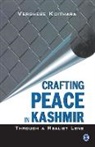 Verghese Koithara - Crafting Peace in Kashmir