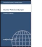 International Institute for Strategic St, Bruno Tertais, Bruno Tertrais - Nuclear Policies in Europe
