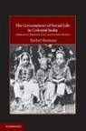 Rachel Sturman, Rachel (Bowdoin College Sturman, Sturman Rachel - Government of Social Life in Colonial India