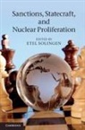Etel Solingen, Etel (University of California Solingen, Solingen Etel, Etel Solingen, Etel (University of California Solingen, Solingen Etel - Sanctions, Statecraft, and Nuclear Proliferation