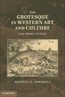 Frances S Connelly, Frances S. Connelly, Frances S. (University of Missouri Connelly, CONNELLY FRANCES S, Connelly Frances S. - Grotesque in Western Art and Culture