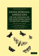 William Kirby, John Richardson - Fauna Boreali Americana; Or, Zoology of Northern Parts of British