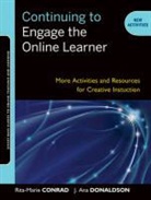 Rita-Marie Conrad, Rita-Marie (Florida State University) Conrad, Rita-Marie (Florida State University) Dona Conrad, Rita-Marie Donaldson Conrad, RM Conrad, Conrad Rita-Marie... - Continuing to Engage the Online Learner