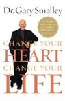 Dr Gary Smalley, Gary Smalley - Change Your Heart, Change Your Life
