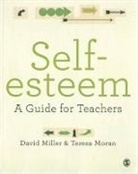 David Miller, David M. Miller, David Moran Miller, David/ Moran Miller, Teresa Moran, Teresa Miller Moran... - Self-Esteem