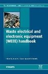 Vannessa Goodship, Vannessa (EDT)/ Stevels Goodship, Vannessa Stevels Goodship, V. Goodship, Vannessa Goodship, A. Stevels... - Waste Electrical and Electronic Equipment (Weee) Handbook