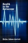 Helen Adams Garrett - Health in the Horosope
