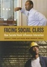 Susan T Fiske, Susan T. Fiske, Susan T. (EDT)/ Markus Fiske, FISKE SUSAN T, Susan T. Fiske, Hazel Rose Markus - Facing Social Class