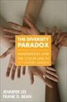 Frank D. Bean, Jennifer Lee, Jennifer/ Bean Lee - The Diversity Paradox