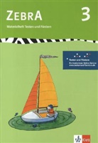 Zebra, Neubearbeitung: 3. Schuljahr, Materialheft Testen und Fördern