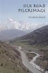 Pilgrim David - Silk Road Pilgrimage
