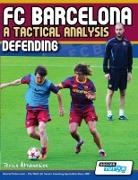 Terzis Athanasios - FC Barcelona - A Tactical Analysis: Defending