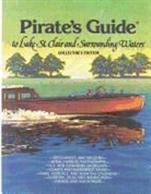 Bill Bradley - Pirate's Guide to Lake St. Clair & Surrounding Waters
