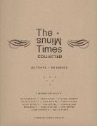 Kennedy, Hunter Kennedy, Hunter Kennedy - The Minus Times Collected: Twenty Years / Thirty Issues (1992?2012)