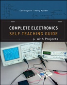 E Boysen, Ear Boysen, Earl Boysen, Earl Kybett Boysen, Earl/ Kybett Boysen, Boysen Earl... - Complete Electronics Self-Teaching Guide with Projects