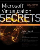 John Savill - Microsoft Virtualization Secrets