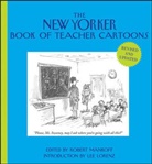 R Mankoff, Robert Mankoff, Robert Mankoff, Mankoff Robert - The New Yorker Book of Teacher Cartoons