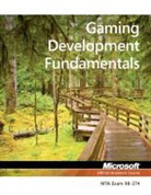 Microsoft Official Academic Course, Microsoft Official Academic Course (COR), MOAC (Microsoft Official Academic Course - 98-374 Mta Gaming Development Fundamentals