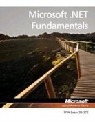 Microsoft Official Academic Course, Microsoft Official Academic Course (COR), MOAC (Microsoft Official Academic Course - 98-372 Mta Microsoft .Net Fundamentals
