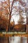 Flora Jane Thompson - Still Glides the Stream