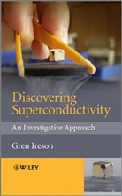 Gg Ireson, Gren Ireson, Gren (Nottingham Trent University) Ireson, Gre Ireson, Gren Ireson, Ireson Gren - Discovering Superconductivity