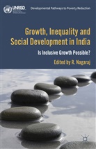 R Nagaraj, R. Nagaraj, Rayaprolu Nagaraj, NAGARAJ RAYAPROLU, R. Nagaraj, Rayaprolu Nagaraj - Growth, Inequality and Social Development in India