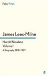 LEES MILNE JAMES, James Lees-Milne, Lees-Milne James, Lees-Miln, Lees-Milne, James Lees-Milne - Harold Nicolson: Volume I