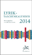 Urs Allemann, Michael Braun, Dorothea Grünzweig, Ulf Stolterfoht, Michael Braun - Lyrik-Taschenkalender 2013