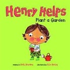 Beth Bracken, Beth/ Busby Bracken, Ailie Busby - Henry Helps Plant a Garden