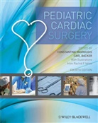 Carl Backer, Carl L. Backer, Rachid F. Idriss, Richid F. Idriss, C Mavroudis, Constantine Mavroudis... - Pediatric Cardiac Surgery 4e