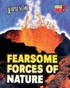 Anita Ganeri - Fearsome Forces of Nature