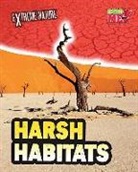 Anita Ganeri - Harsh Habitats