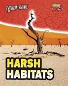 Anita Ganeri - Harsh Habitats