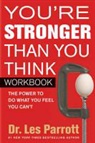 Les Parrott - You're Stronger Than You Think