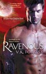 V. K. Forrest, V.k. Forrest - Ravenous