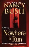 Nancy Bush - Nowhere to Run