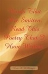 Lisa A. Dimaggio - Words That Are Smitten, Read This Poetry That I Have Written
