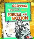 Agnieszka Biskup, Agnieszka Jozefina Biskup, Agnieszka/ Lum Biskup, Bernice Lum - The Gripping Truth About Forces and Motion