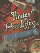 Cindy Jenson-Elliott, Cynthia L. Jenson-Elliott - Pirates' Tools for Life at Sea