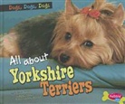 Erika L. Shores, Gail Saunders-Smith - All About Yorkshire Terriers