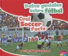 Abby Czeskleba, Gail Saunders-Smith - Datos Geniales Sobre Futbol/ Cool Soccer Facts