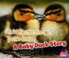 Martha E. Rustad, Martha E. H. Rustad, Martha Elizabeth Hillman Rustad - La Historia De Un Pato Bebe/ a Baby Duck Story