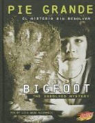 Lisa Wade Mccormick - Pie Grande/ Bigfoot