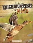 Tyler Omoth, Tyler Dean Omoth - Duck Hunting for Kids