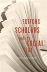 Darcy Cullen, Darcy Cullen - Editors, Scholars, and the Social Text