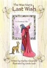 Marilee Alexander, Gisele Nash - The Wise Man's Last Wish